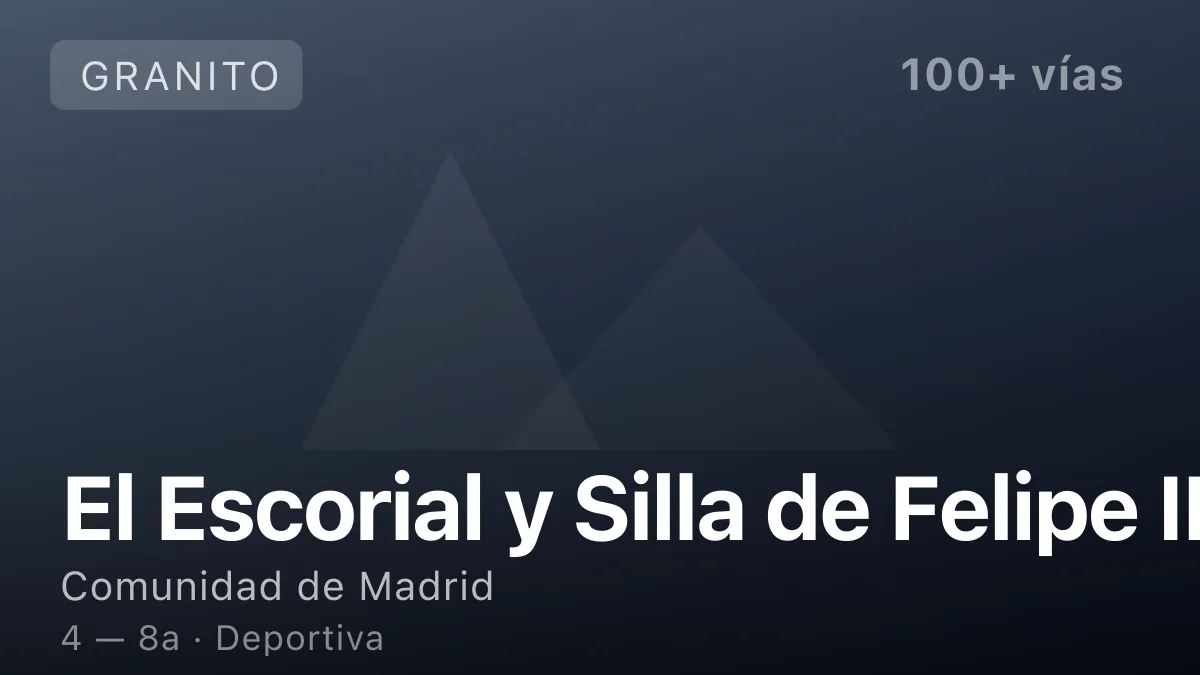 Escalada en El Escorial y Silla de Felipe II